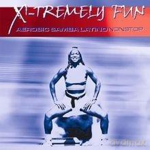 X-Tremely Fun - Aerobic samba latino [CD]