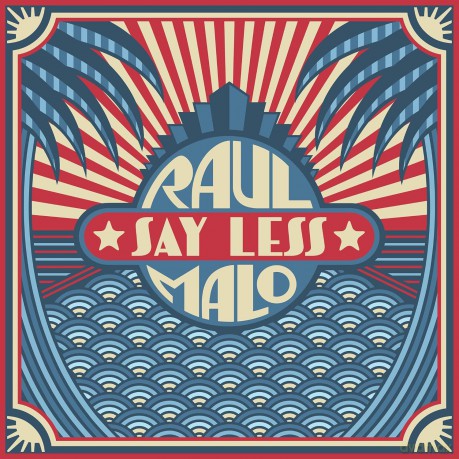 Malo, Raul: Say Less [Winyl]