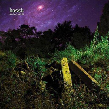 Bossk: Audio Noir [Winyl]