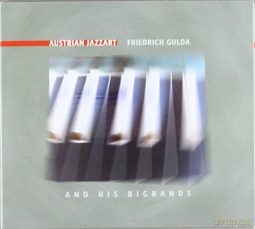 Gulda Friedrich: Gulda And His Big Bands [CD]