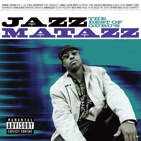 Guru's Jazzmatazz: The Best Of Guru's Jazzmatazz [CD]
