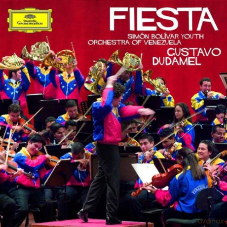 Gustavo Dudamel: Fiesta [CD]