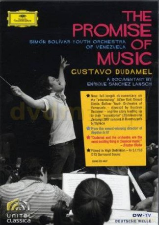 Gustavo Dudamel: The Promise Of Music [DVD]