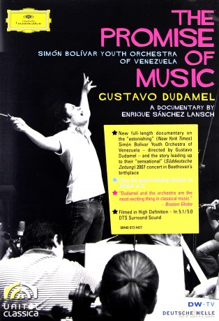 Gustavo Dudamel: The Promise Of Music [DVD]