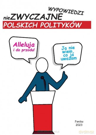 Alleluja i do przodu Niezwyczajne wypowiedzi.. [KSIĄŻKA]