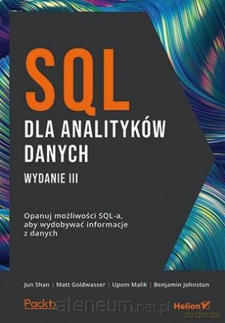 SQL dla analityków danych [KSIĄŻKA]