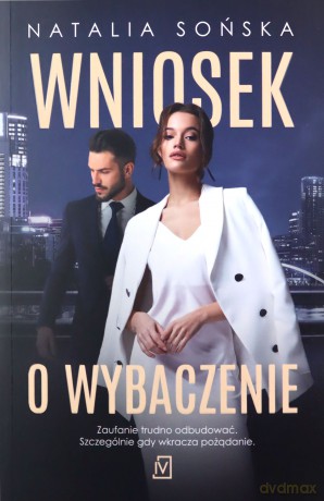 Wniosek o wybaczenie - Natalia Sońska [KSIĄŻKA]