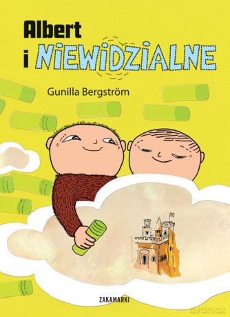 Albert i niewidzialne - Gunilla Bergström [KSIĄŻKA]
