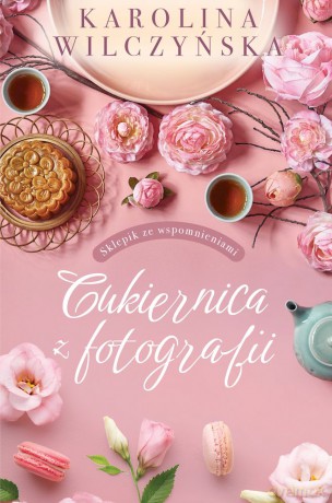 Cukiernica z fotografii wyd. kieszonkowe - Karolina Wilczyńska [KSIĄŻKA]