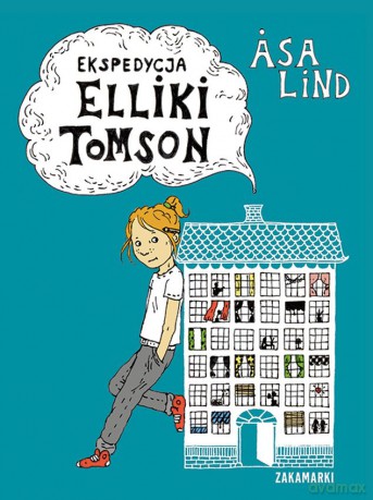 Eskpedycja Elliki Tomson - Asa Lind [KSIĄŻKA]