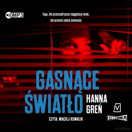 Gasnące światło - Hanna Greń [AUDIOBOOK]