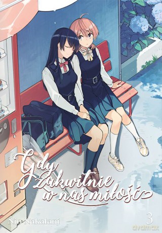 Gdy zakwitnie w nas miłość (Tom 3) - Nio Natakani [KOMIKS]