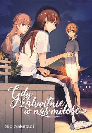 Gdy zakwitnie w nas miłość (Tom 4) - Nio Natakani [KOMIKS]