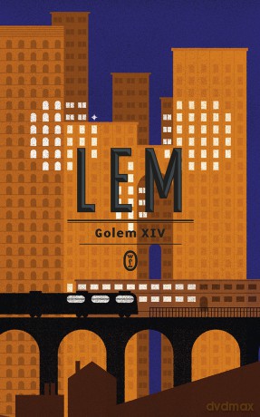 Golem XIV - Stanisław Lem [KSIĄŻKA]