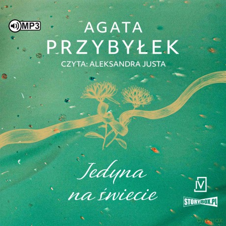 Jedyna na świecie - Agata Przybyłek [AUDIOBOOK]