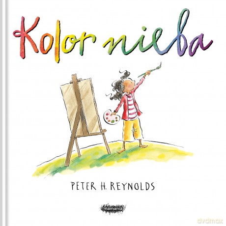 Kolor nieba - Peter H. Reynolds [KSIĄŻKA]