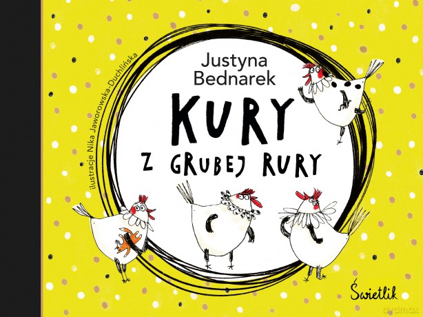 Kury z grubej rury - Justyna Bednarek [KSIĄŻKA]