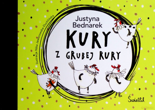 Kury z grubej rury - Justyna Bednarek [KSIĄŻKA]