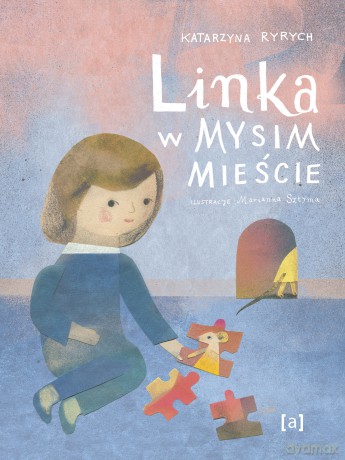 Linka w mysim mieśćie - Katarzyna Ryrych [KSIĄŻKA]