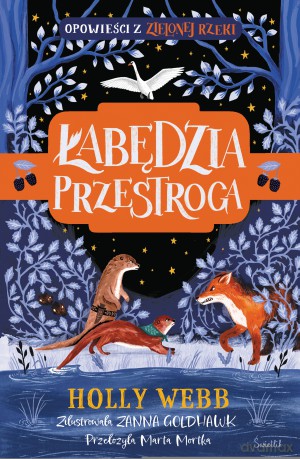 Łabędzia przestroga. Zielona Rzeka (Tom 2) - Holly Webb [KSIĄŻKA]
