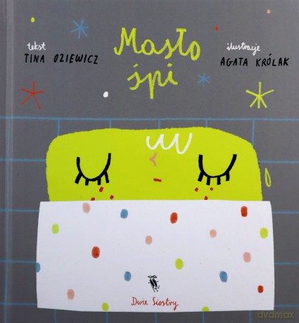 Masło śpi - Tina Oziewicz [KSIĄŻKA]