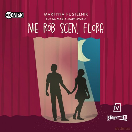 Nie rób scen, Flora - Martyna Pustelnik [AUDIOBOOK]