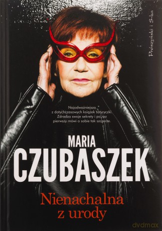 Nienachalna z urody - Maria Czubaszek [KSIĄŻKA]