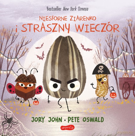 Niesforne Ziarenko i straszny wieczór. Smaczna Banda i emocje - Jory Jory [KSIĄŻKA]