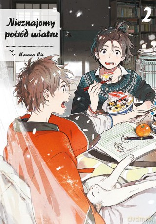 Nieznajomy pośród wiatru (Tom 2) - Kanna Kii [KOMIKS]