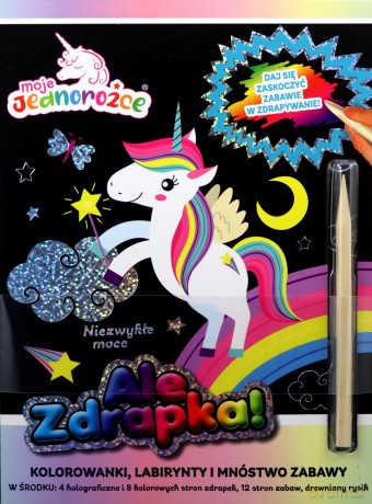 Niezwykłe moce. Moje Jednorożce. Ale zdrapka [KSIĄŻKA]