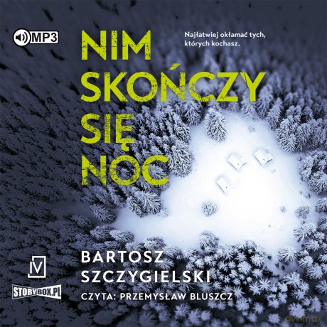Nim skończy się noc - Bartosz Szczygielski [AUDIOBOOK]