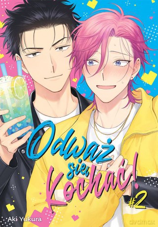 Odważ się kochać! (Tom 2) - Aki Yukura [KOMIKS]