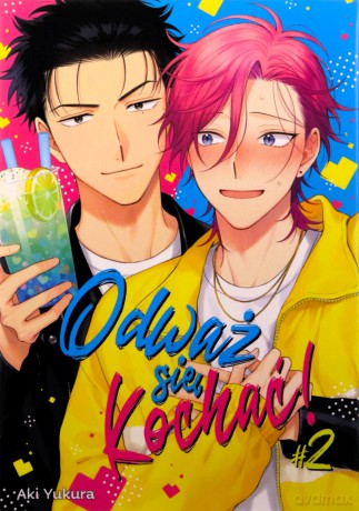 Odważ się kochać! (Tom 2) - Aki Yukura [KOMIKS]