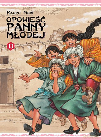 Opowieść Panny Młodej (Tom 13) - Kaoru Mori [KOMIKS]