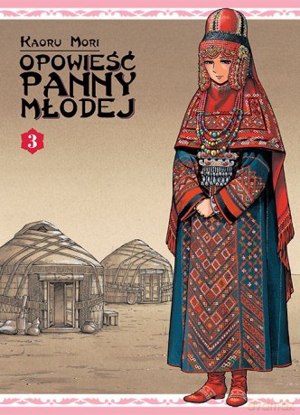 Opowieść Panny Młodej (Tom 3) - Kaoru Mori [KOMIKS]
