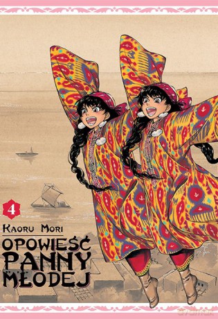 Opowieść Panny Młodej (Tom 4) - Kaoru Mori [KOMIKS]