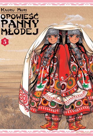 Opowieść Panny Młodej (Tom 5) - Kaoru Mori [KOMIKS]