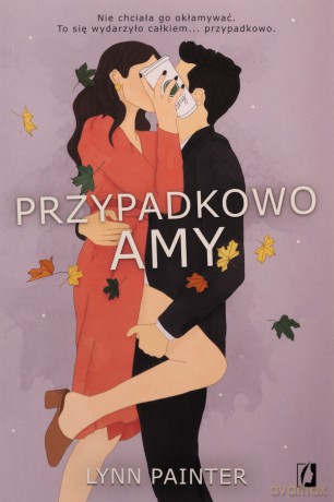 Przypadkowo Amy - Lynn Painter [KSIĄŻKA]