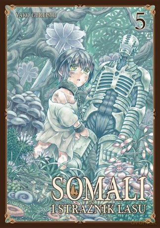 Somali i Strażnik Lasu (Tom 5) - Yako Gureishi [KOMIKS]