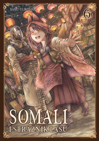 Somali i Strażnik Lasu (Tom 6) - Yako Gureishi [KOMIKS]