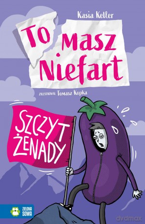 Szczyt żenady. Tomasz Niefart - Kasia Keller [KSIĄŻKA]