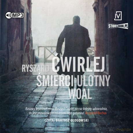 Śmierci ulotny woal - Ryszard Ćwirlej [AUDIOBOOK]