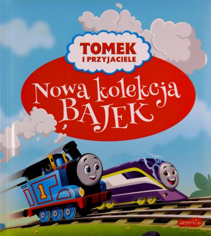Tomek i przyjaciele. Nowa kolekcja bajek 2 [KSIĄŻKA]