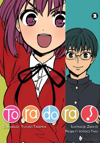 Toradora (Tom 2) - Yuyuko Takemiya, Zekkyo [KOMIKS]