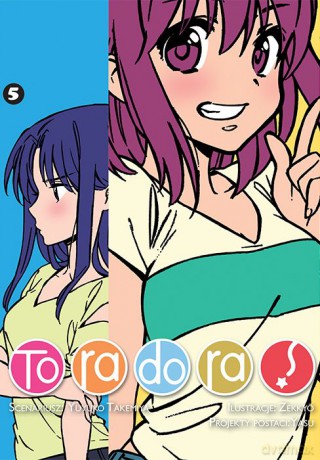 Toradora (Tom 5) - Yuyuko Takemiya, Zekkyo [KOMIKS]