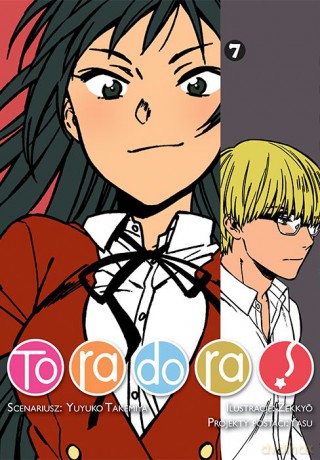Toradora (Tom 7) - Yuyuko Takemiya, Zekkyo [KOMIKS]