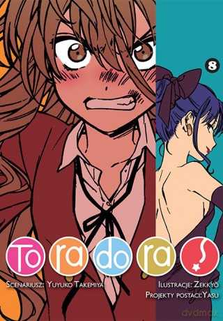 Toradora (Tom 8) - Yuyuko Takemiya, Zekkyo [KOMIKS]