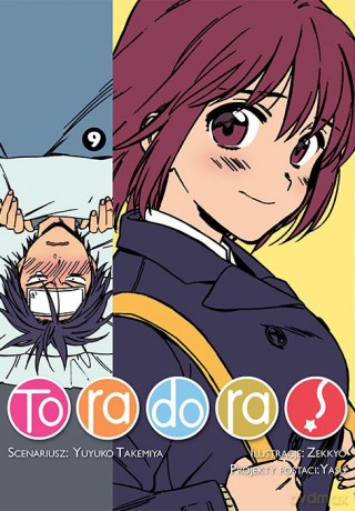 Toradora (Tom 9) - Yuyuko Takemiya, Zekkyo [KOMIKS]