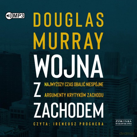 Wojna z Zachodem - Douglas Murray [AUDIOBOOK]