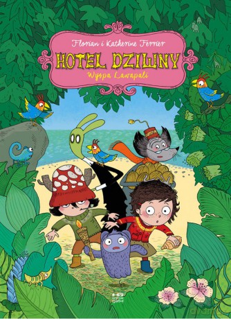Wyspa Lawapali. Hotel Dziwny (Tom 5) - Florian Ferrier, Katherine Ferrier [KOMIKS]